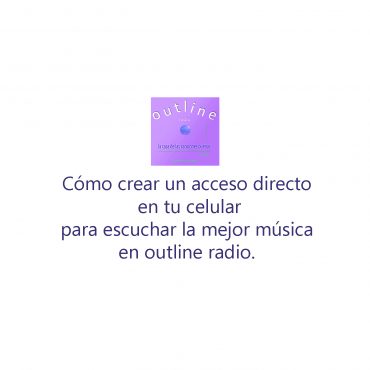 cómo crear acceso directo en tu celular