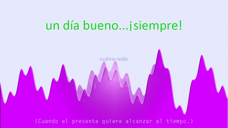 “Cuando el presente quiere alcanzar el tiempo.” (Barbie/outline radio)